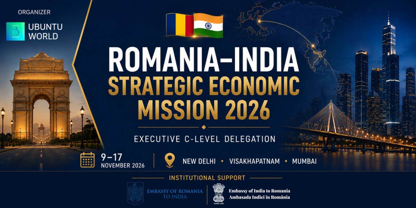 Ubuntu World lansează Misiunea Economică România-India 2026